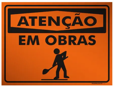 Placa de Sinalização Atenção Em Obras – Obra Viária
