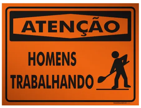 Placa de Sinalização Atenção Homens Trabalhando – Obra Viária